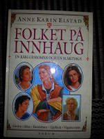 Folket p&aring; Innhaug en k&auml;rleksroman och en sl&auml;ktsaga