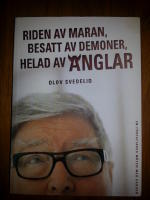 Riden av maran, besatt av demoner, helad av &auml;nglar