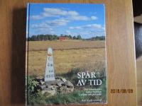 Sp&aring;r av tid - om s&ouml;rml&auml;ndska kulturlandskap i staden och p&aring; landet