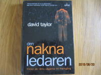 Den nakna ledaren: FInner de r&auml;tta v&auml;garna till framg&aring;ng