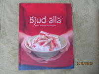 Bjud alla : Gott och l&auml;ttlagat f&ouml;r allergiker