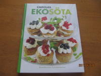 Carolas ekos&ouml;ta : ett gott slut &auml;r en bra b&ouml;rjan