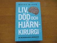 Liv, d&ouml;d och hj&auml;rnkirurgi : en neurokirurgs memoarer