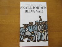 Skall jorden bliva v&aring;r