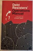 The Debt Resisters' Operations Manual; a project of Strike Debt