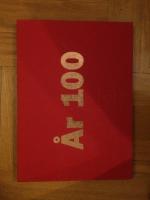 &Aring;r 100 LOs jubileums&aring;r 1998