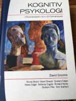 Kognitiv psykologi : processer och st&ouml;rning