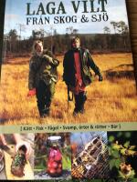Laga vilt : fr&aring;n skog och sj&ouml;