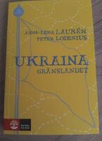 Ukraina : gr&auml;nslandet