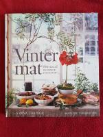 Vintermat : h&ouml;stkalas, blommor, julfester