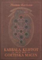 Kabbala, kliffot och den goetiska magin