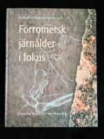 Framgr&auml;vt f&ouml;rflutet fr&aring;n Fyllinge. artiklar med avstamp i unders&ouml;kningsresultaten 2001-2002 Halland, Sn&ouml;storps socken, Fyllinge 20:436, RA&Auml; 106 2 F&ouml;rromersk j&auml;rn&aring;lder i fokus