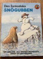 Den fantastiska sn&ouml;gubben