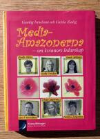 MediaAmazonerna - om kvinnors ledarskap