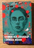 Kvinnor och ledarskap i svenska medier
