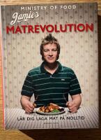 Jamies matrevolution : l&auml;r dig laga mat p&aring; nolltid