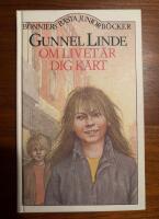 Om livet &auml;r dig k&auml;rt