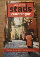 Alla dessa stadsvandringar