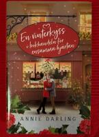 En vinterkyss i bokhandeln f&ouml;r ensamma hj&auml;rtan