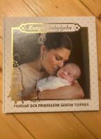 Kunglig babylycka : prinsar och prinsessor genom tiderna