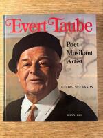 Evert Taube : poet, musikant, artist