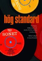 Hög standard : Om Sonet, folkhemmet och starten för det svenska musikundret