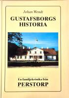 Gustafsborgs historia : familjen Wendts kr&ouml;nika