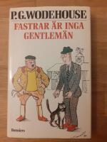 Fastrar &auml;r inga gentlem&auml;n