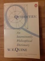 Quiddities : An Intermittently Philosophical Dictionary