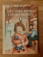 Det lilla huset i stora skogen
