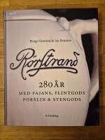 R&ouml;rstrand under 280 &aring;r : med fajans, flintgods, porslin & stengods