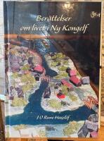 Ber&auml;ttelserom livet i Ny Kongelf