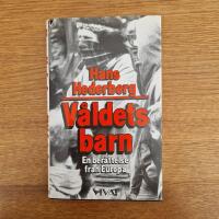 V&aring;ldets barn : en ber&auml;ttelse fr&aring;n Europa