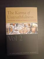 Karma of untruthfulness Vol.2 - secret socieities, the media, and preparations fo
