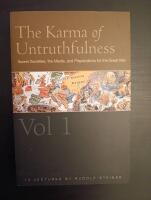 Karma of untruthfulness Vol.1 - secret socieities, the media, and preparations fo