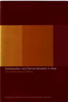 Globalization and democratization in Asia - the construction of identity