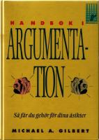 Handbok i argumentation : s&aring; f&aring;r du geh&ouml;r f&ouml;r dina &aring;sikter