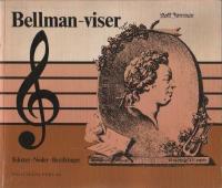 Bellman viser - tekster, noder, becifringer]