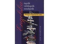 Engelska: &ouml;spr&aring;k, v&auml;rldspr&aring;k, trendspr&aring;k