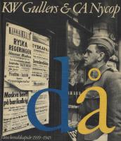 d&aring; - V&aring;ra beredskaps&aring;r 1939-1945