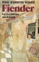 Fiender / en ber&auml;ttelse om k&auml;rlek