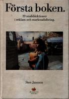 F&ouml;rsta boken : 19 snabblektioner i reklam och marknadsf&ouml;ring