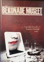 Det bek&ouml;nade museet : genusperspektiv i museologi och museiverksamhet