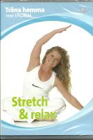 Stretch & Relax