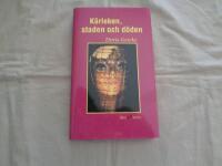 K&auml;rleken , staden och d&ouml;den OU 1992