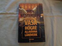 Skuggan av Vasa h&ouml;gre allm&auml;nna l&auml;roverk OU 1996