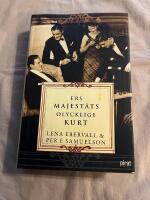 Ers Majest&auml;ts olycklige Kurt OU 2008