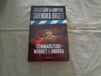 Sommarstugemordet i Arboga OU 2018 - Svenska Brott