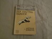 Detektiven Craig Kennedy&acute;s bedrifter -Den knutna handen OU 1918