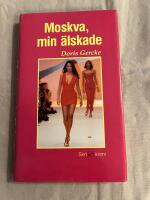 Moskva , min &auml;lskade OU 1991